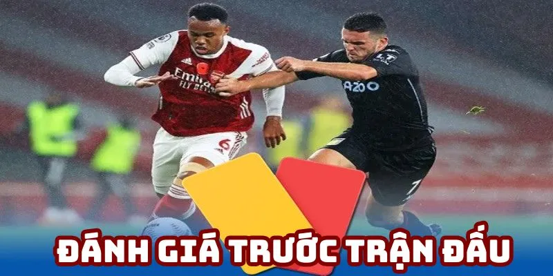 Tính chất của trận đấu ảnh hưởng trực tiếp đến kèo thẻ phạt