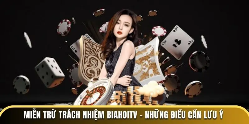 Vài điều cần biết về miễn trừ trách nhiệm