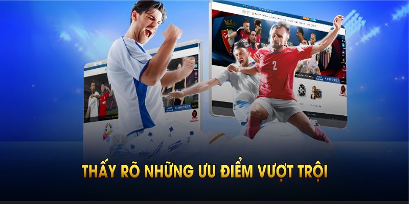 Khám phá chuyên trang để thấy rõ những ưu điểm vượt trội
