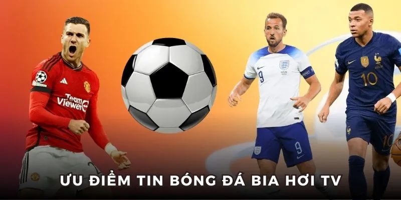 Lợi ích khi xem tin tức trên BiahoiTV
